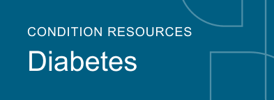 Condition resources Diabetes